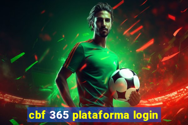 cbf 365 plataforma login